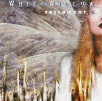 CDWhite Willow / Sacrament