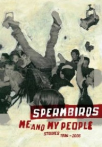 DVDSpermbirds / Me And My Peoplle / 1984-2006