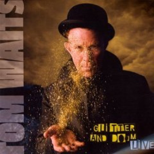 2CD / Waits Tom / Glitter And Doom / Live / 2CD / Digipack