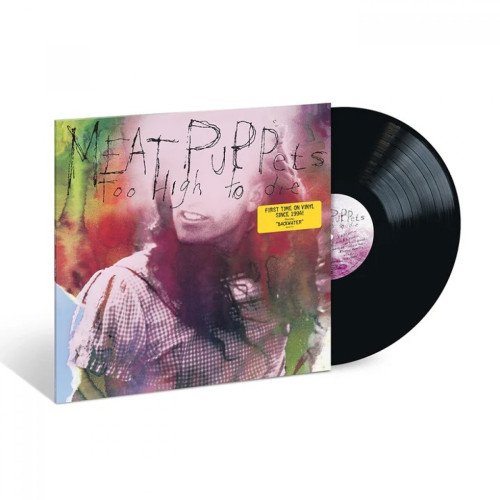 LP / Meat Puppets / Too High To Die / Vinyl