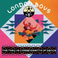 CDLondon Boys / Twelve Commandments Of Dance