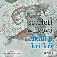 CDWilkov� Scarlet / ��kali j� Kri-kri / Mou�kov� Jitka / MP3