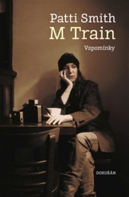 KNI / Smith Patti / M Train.Vzpom�nky / Kniha