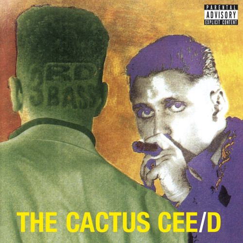 CD / Third Bass / Cactus Cee / D