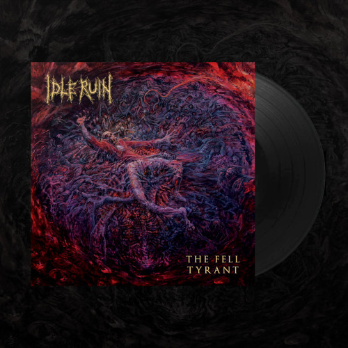 LP / Idle Ruin / Fell Tyrant / Vinyl