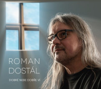 CDDost�l Roman / Dobr� nebe dob�e v� / Digipack