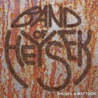 CDBand Of Heysek / Shovel & Mattock