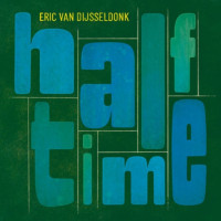 CDDijsseldonk Eric Van / Half-Time
