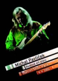 DVDPavl��ek Michal / Beatov� s�� sl�vy / Koncert Sazka Arena