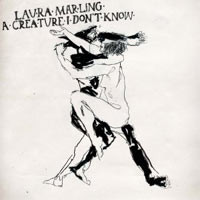 CDMarling Laura / A Creature I Don't Know