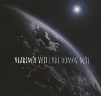 CDVeit Vladim�r / Kde domov m�j