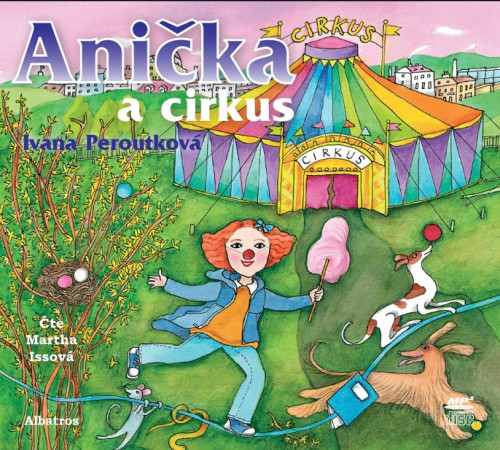 CD / Peroutkov� Ivana / Ani�ka a Cirkus pro d�ti / MP3