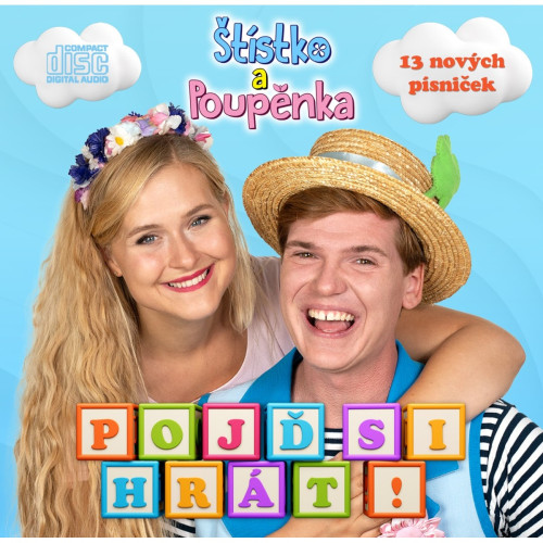 CD / �t�stko a Poup�nka / Poj� si Hr�t