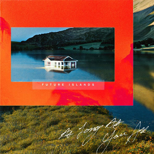 CD / Future Islands / As Long As You Are