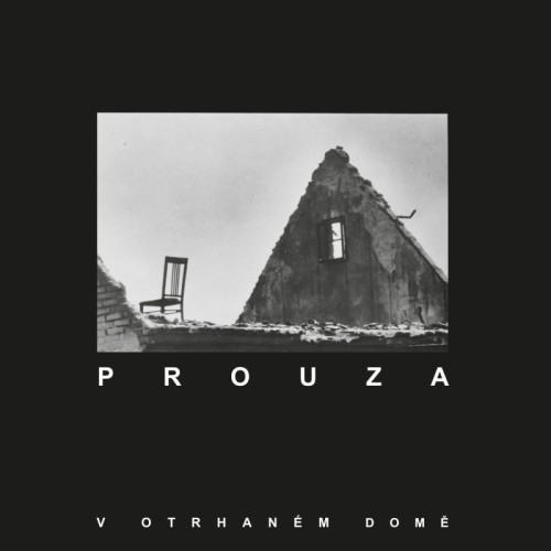 LP / Prouza / V otrhan�m dom� / Vinyl