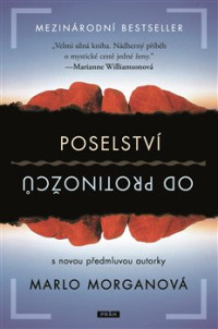 KNIMorganov� Marlo / Poselstv� od protino�c� / kniha
