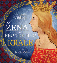 2CDVa�kov� Ludmila / �ena pro t�et�ko kr�le / Mp3 / 2CD / Volfov� R.