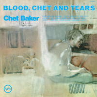 LPBaker Chet / Blood,Chet and Tears / Vinyl