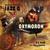 CDKratochv�l Martin & Jazz Q / Oxymoron / Digipack