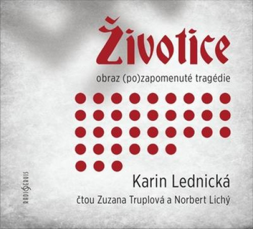CD / Lednick� Karin / �ivotice:Obraz (po)zapomenut� trag�die / MP3