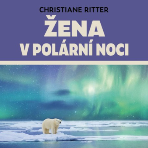 CD / Riiter Christiane / �ena v pol�rn� noci / MP3