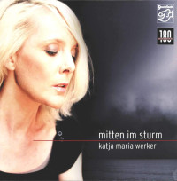 UHQRWerker Katja Maria / Mitten Im Sturm / Vinyl