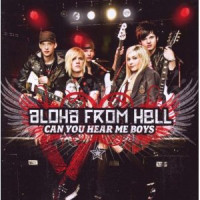 CDAloha From Hell / Can You Here Me Boys