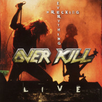 CDOverkill / Wrecking Everything Live