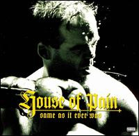 CDHouse Of Pain / Same As It Ever Was / 