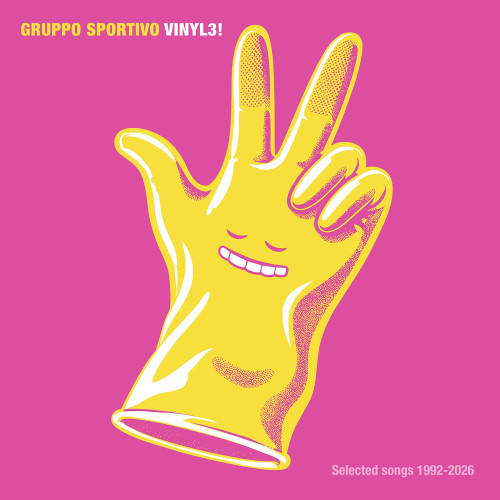 LP / Gruppo Sportivo / Vinyl3! Selected Songs 1992-2026 / Pink / Vinyl