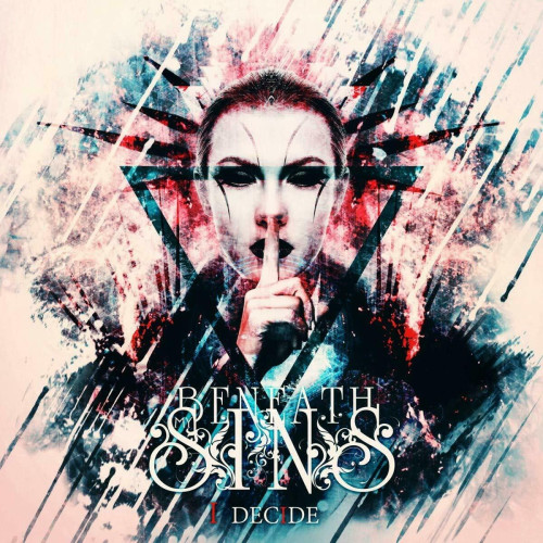 CD / Beneath My Sins / I Decide
