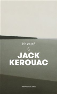 KNIKerouac Jack / Na cest� / Kniha
