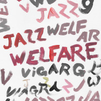 CDViagra Boys / Welfare Jazz