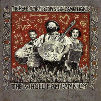 LPReverend Peyton's Big Dam / Whole Fam Damnily / Vinyl