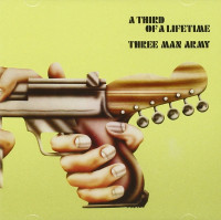 CDThree Man Army / Third Of A Lifetime