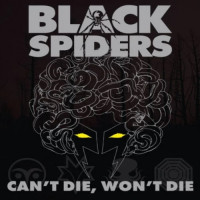 LPBlack Spiders / Can't Die,Won't Die / Vinyl