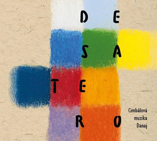 CD / Cimb�lov� muzika Danaj / Desatero / Digipack