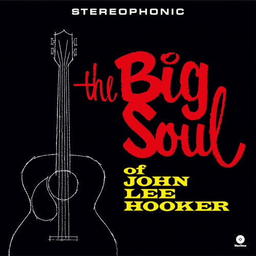 LP / Hooker John Lee / Big Soul Of John Lee Hooker / Vinyl