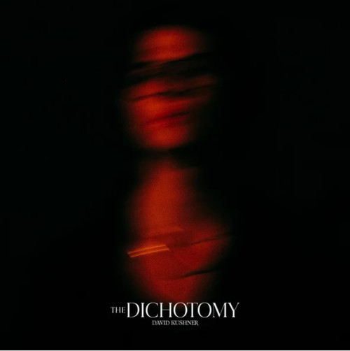 CD / Kushner David / Dichotomy