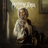 CDMy Dying Bride / Ghost Of Orion