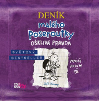 CDKinney Jeff / Den�k mal�ho poseroutky 5:O�kliv� pravda