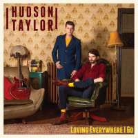 CDHudson Taylor / Loving Everywhere I Go