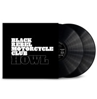 2LPBlack Rebel Motorcycle Club / Howl / Reedice / Vinyl / 2LP