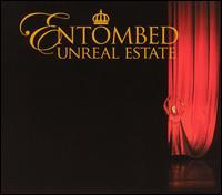 CDEntombed / Unreal Estate / Digipack