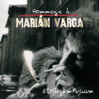 CDVarga Marian & Collegium Musicum / Hommage A Marian Varga