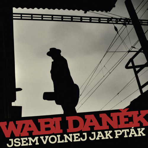 2LP / Dan�k Wabi / Jsem volnej jako pt�k / Vinyl / 2LP