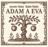CDHutka Jaroslav/Radim Hlad�k / Adam a Eva