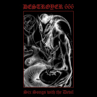 CDDestroyer 666 / Six Songs With The Devil / Digipack