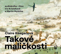 CDKeeganov� Claire / Takov� mali�kosti / Kristekov� I. / MP3