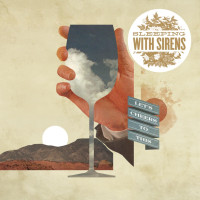 CDSleeping With Sirens / Let's Cheers To This